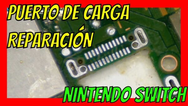 Reparacion_Nintendo_Switch_Puerto_de_carga